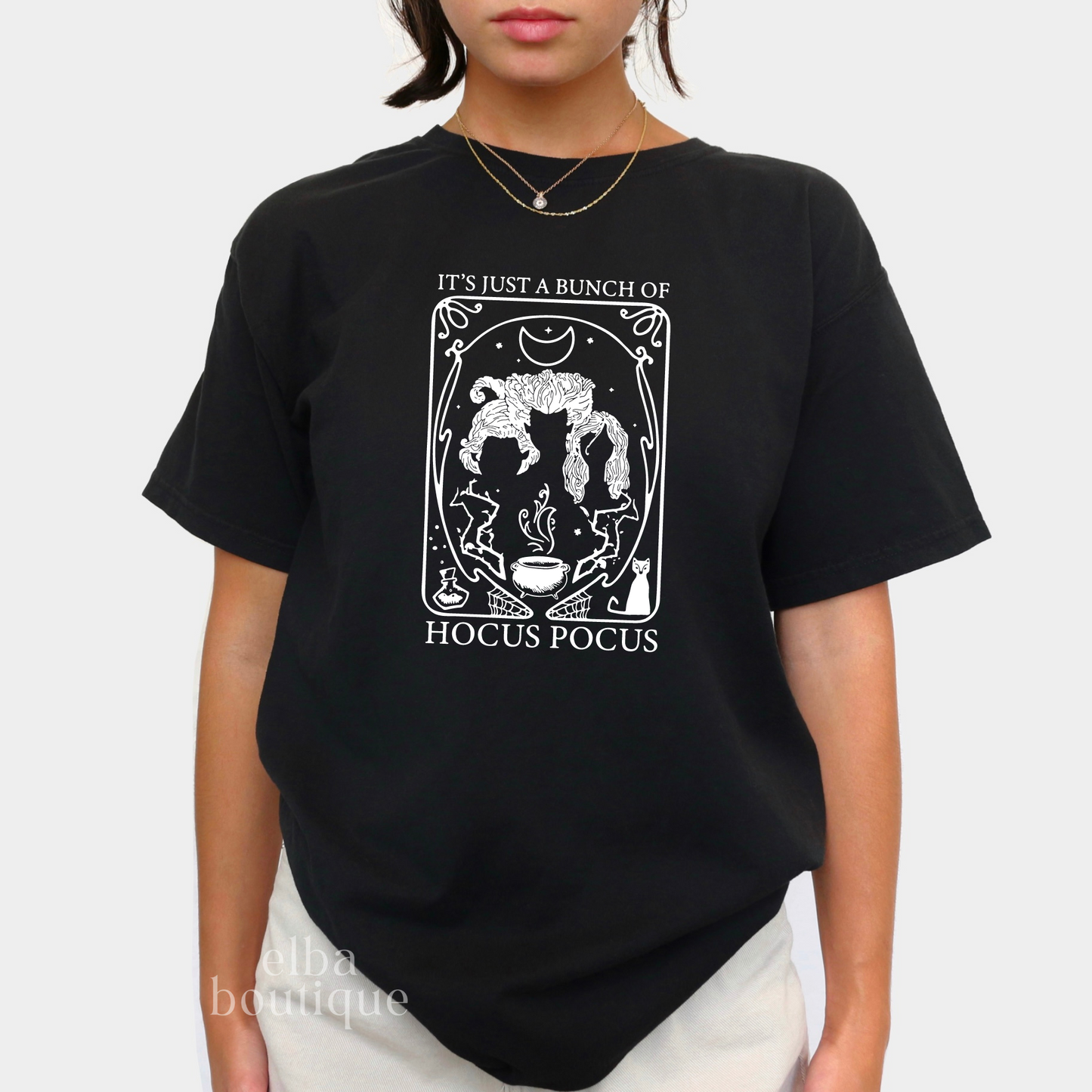 It's Just a Bunch of Hocus Pocus T-Shirt