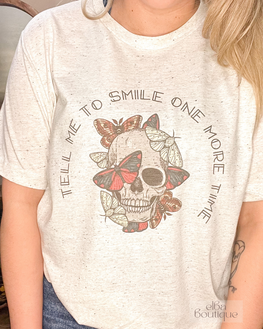 TELL ME TO SMILE ONE MORE TIME, SKULL T-SHIRT