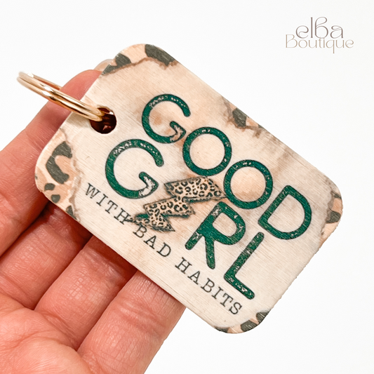 GOOD GIRL WITH BAD HABITS KEYCHAIN