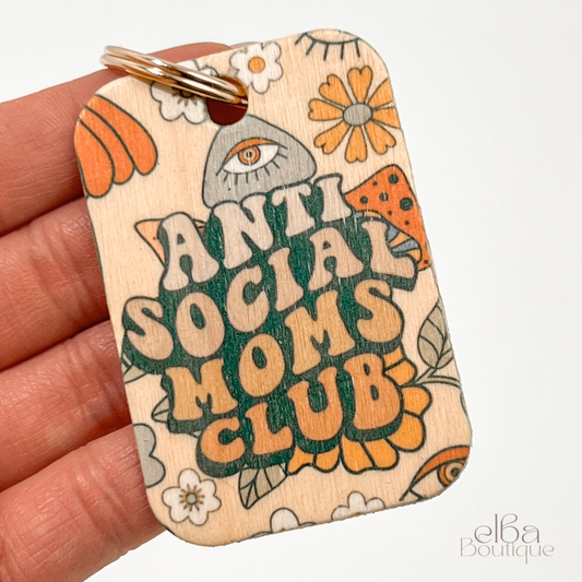 ANTISOCIAL MOMS CLUB WOOD KEYCHAIN