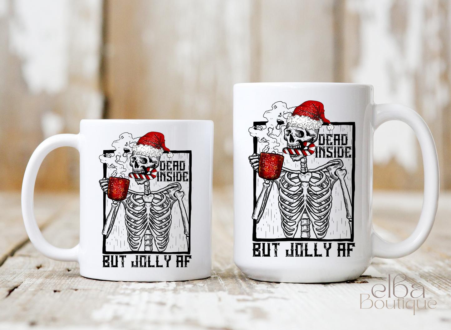 DEAD INSIDE BUT JOLLY AF COFFEE MUG