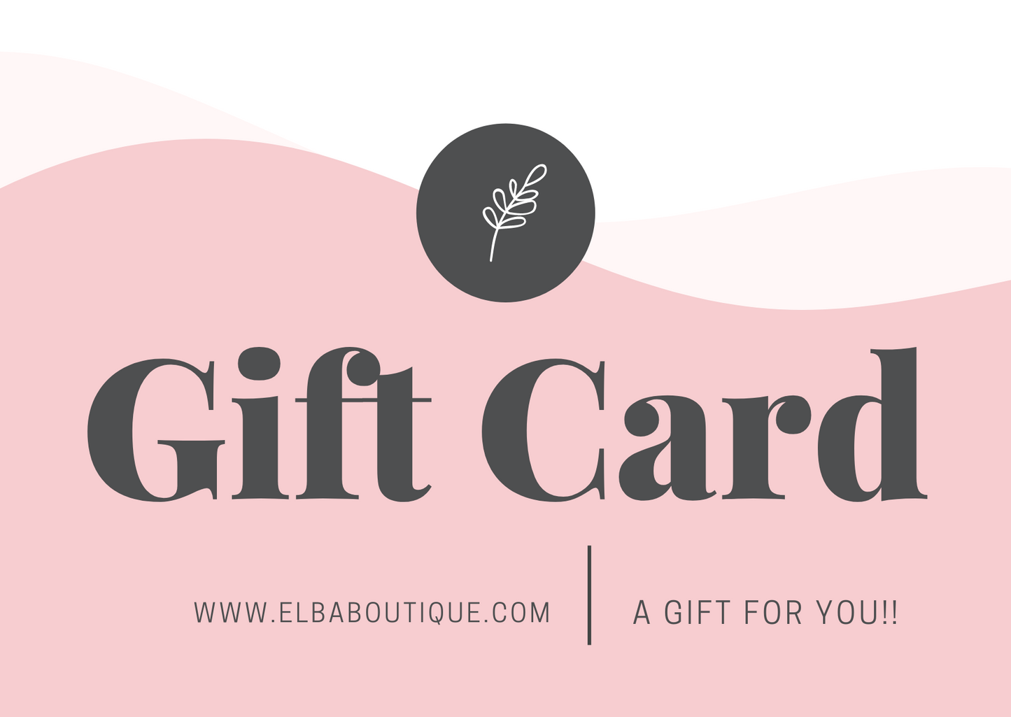 ELBA BOUTIQUE GIFT CARD